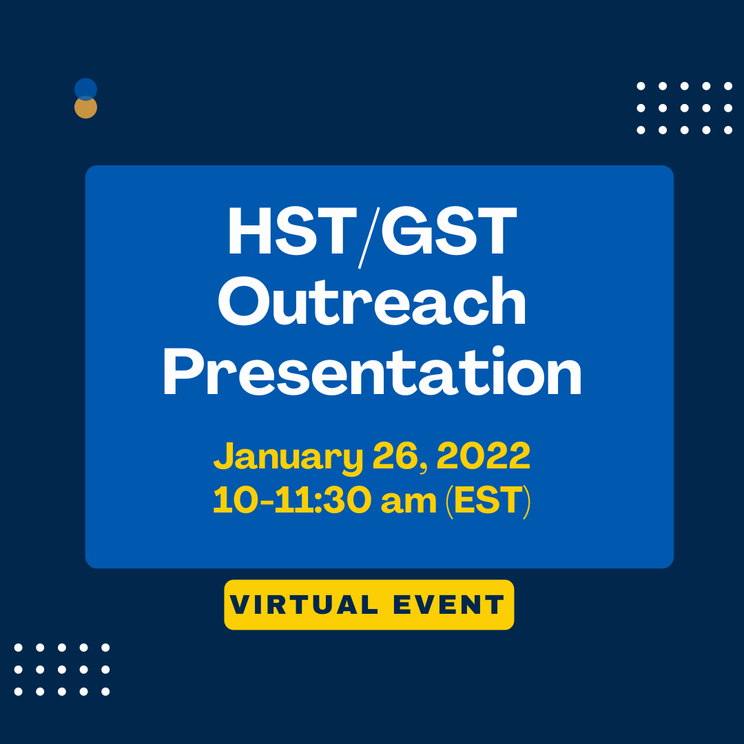 HST/GST Outreach Presentation: Registration now open